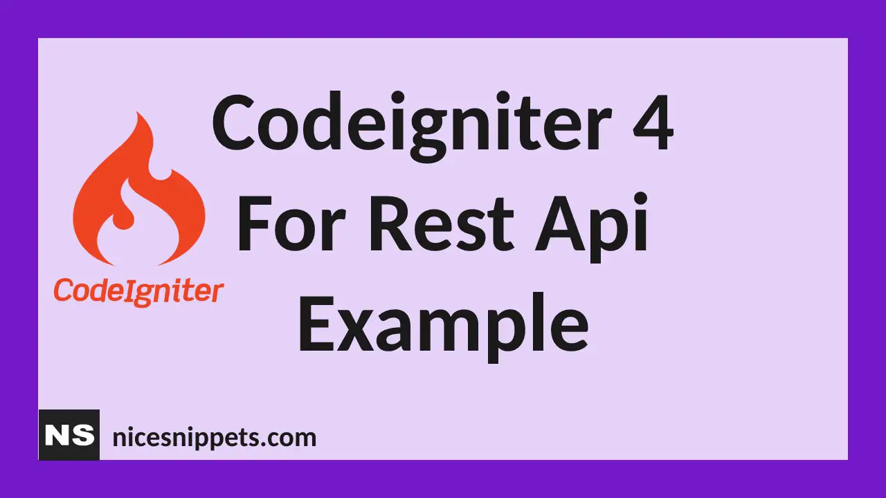 Codeigniter 4 Rest Api Example From Scratch